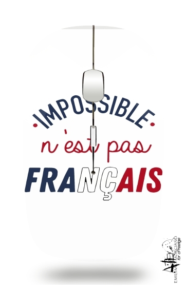 Souris Impossible n'est pas Français