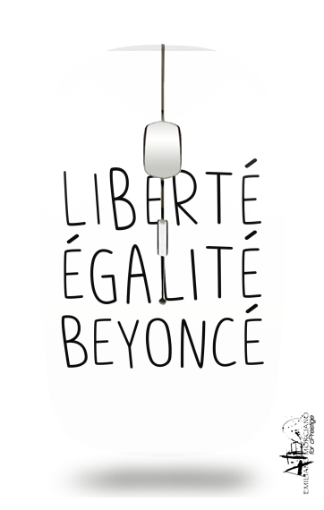 Souris Liberte egalite Beyonce