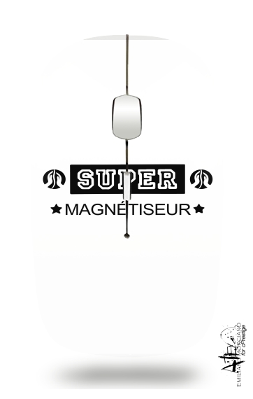 Souris Super magnetiseur