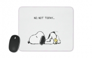 tapis-de-souris Snoopy No Not Today