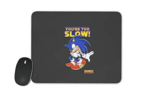Tapis You're Too Slow - Sonic