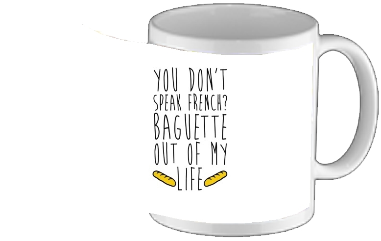 Mug Baguette out of my life