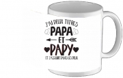 mug-custom J'ai deux titres Papa et Papy et j'assure dans les deux