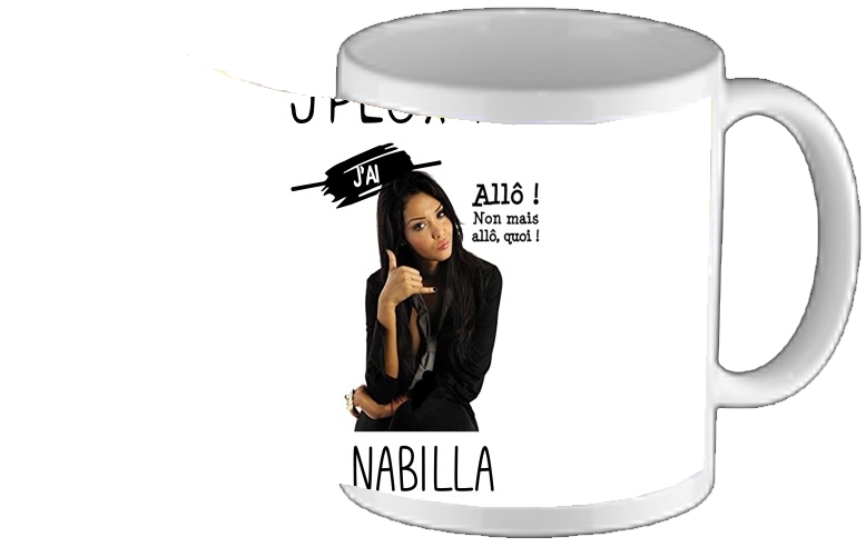 Mug Je peux pas j'ai Nabilla Allo