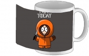 mug-custom Not Today Kenny South Park