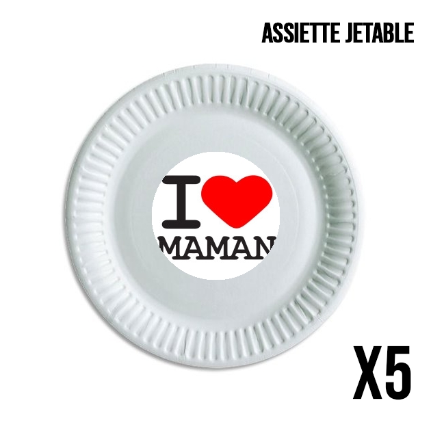 Assiette I love Maman