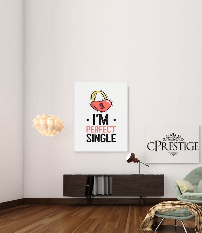 Poster Im perfect single - Cadeau pour célibataire