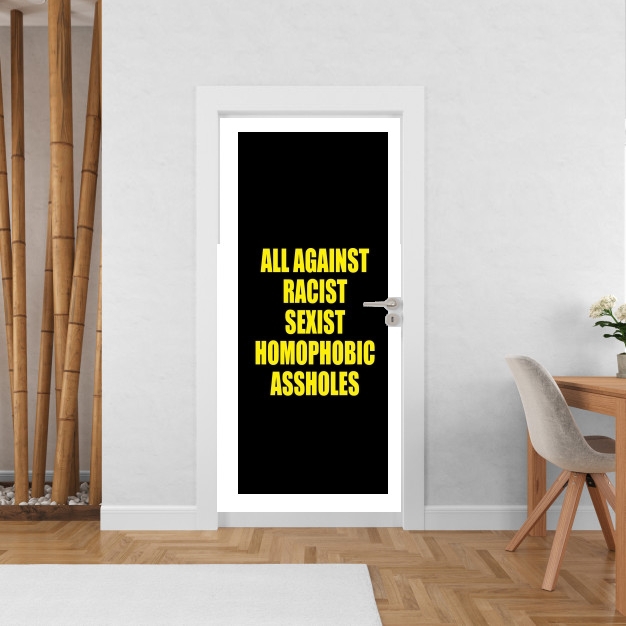 Sticker All against racist Sexist Homophobic Assholes