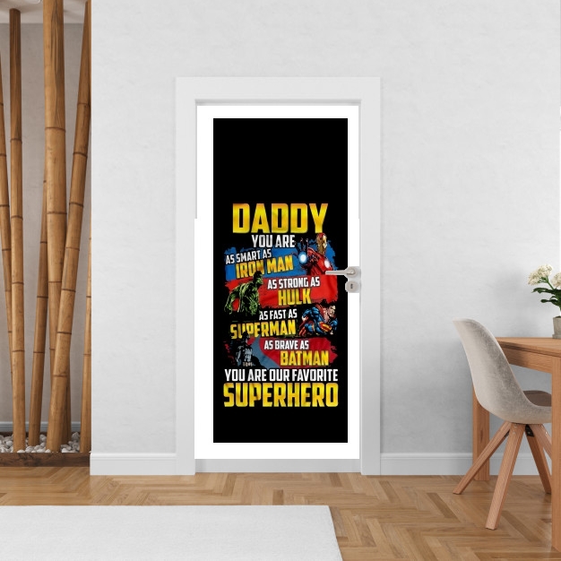 Sticker Daddy You are as smart as iron man as strong as Hulk as fast as superman as brave as batman you are my superhero