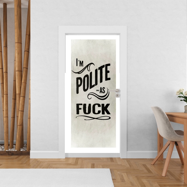 Sticker I´m polite as fuck