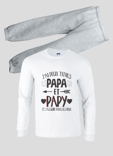 Pyjama J'ai deux titres Papa et Papy et j'assure dans les deux
