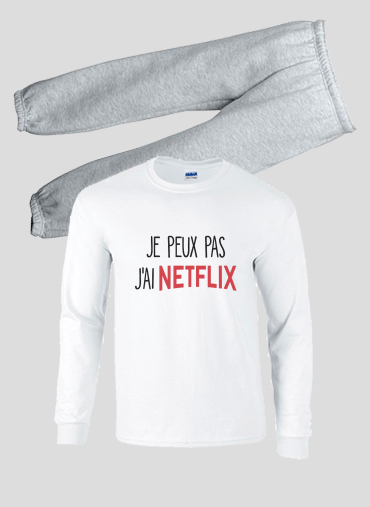 Pyjama Je peux pas j'ai Netflix