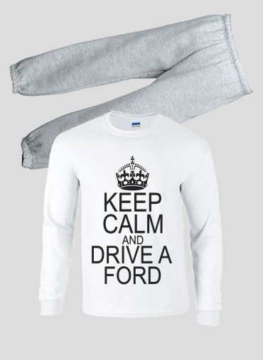 Pyjama Keep Calm And Drive a Ford
