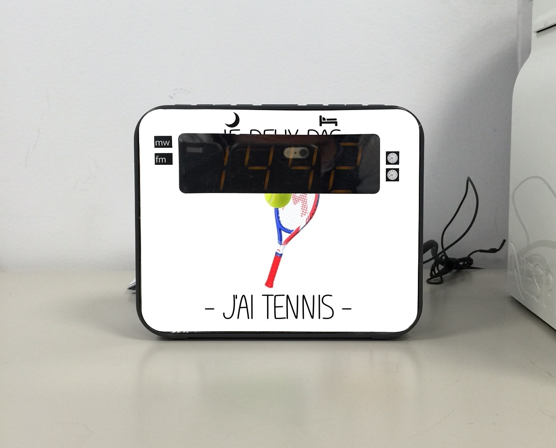 Radio-réveil Je peux pas j'ai tennis