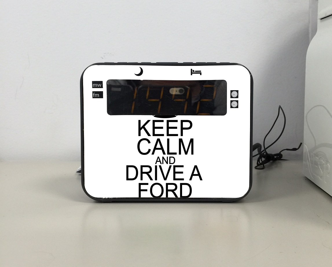 Radio-réveil Keep Calm And Drive a Ford