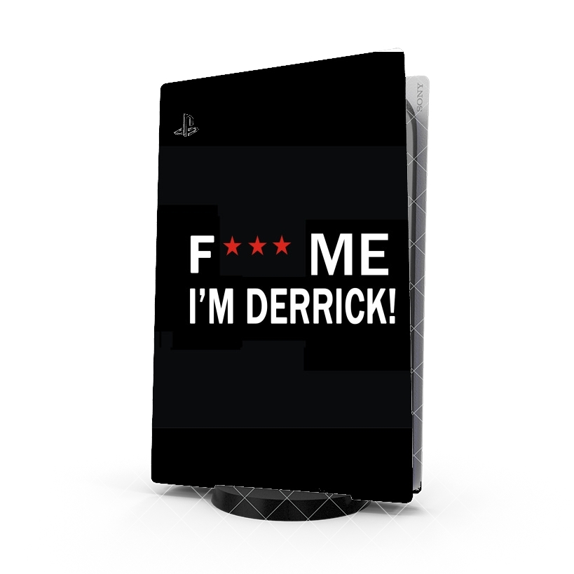 Autocollant Fuck Me I'm Derrick!