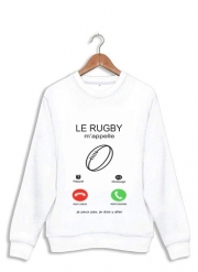 sweat-blanc Le rugby m'appelle