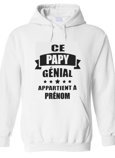 Sweat-shirt Ce papy genial appartient a prenom