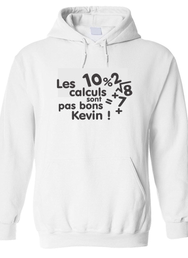Sweat-shirt Les calculs ne sont pas bon Kevin - Prénom personnalisable