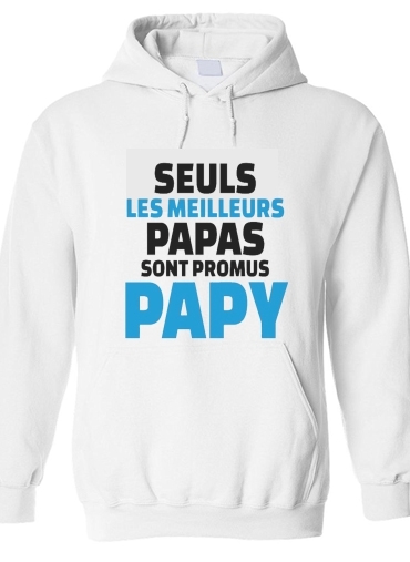 Sweat-shirt Seuls les meilleurs papas sont promus papy