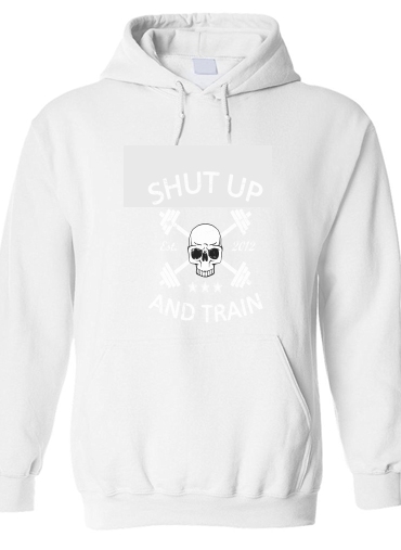 Sweat-shirt Shut Up and Train