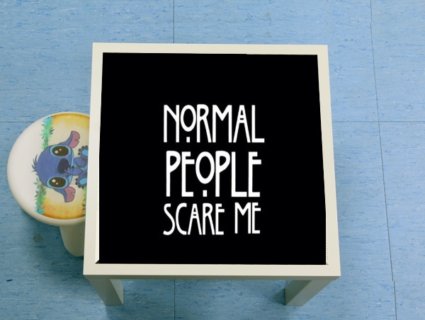 Table American Horror Story Normal people scares me