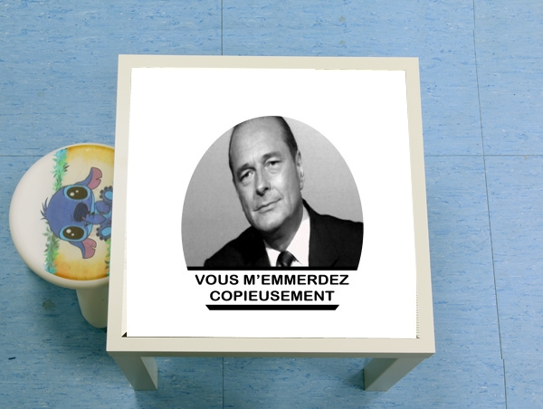 Table Chirac Vous memmerdez copieusement