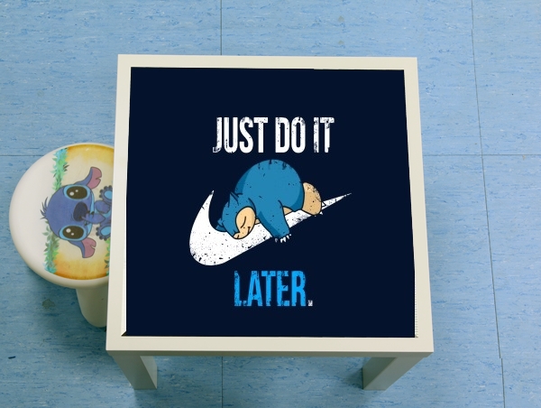 Table Nike Parody Just do it Late X Ronflex