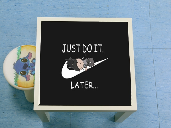 Table Nike Parody Just do it Later X Shikamaru
