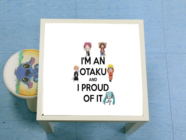 Table Otaku and proud