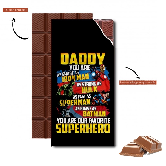 Tablette Daddy You are as smart as iron man as strong as Hulk as fast as superman as brave as batman you are my superhero