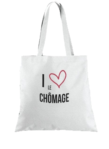 Tote I love chomage