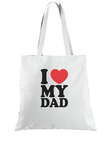 Tote I love my DAD