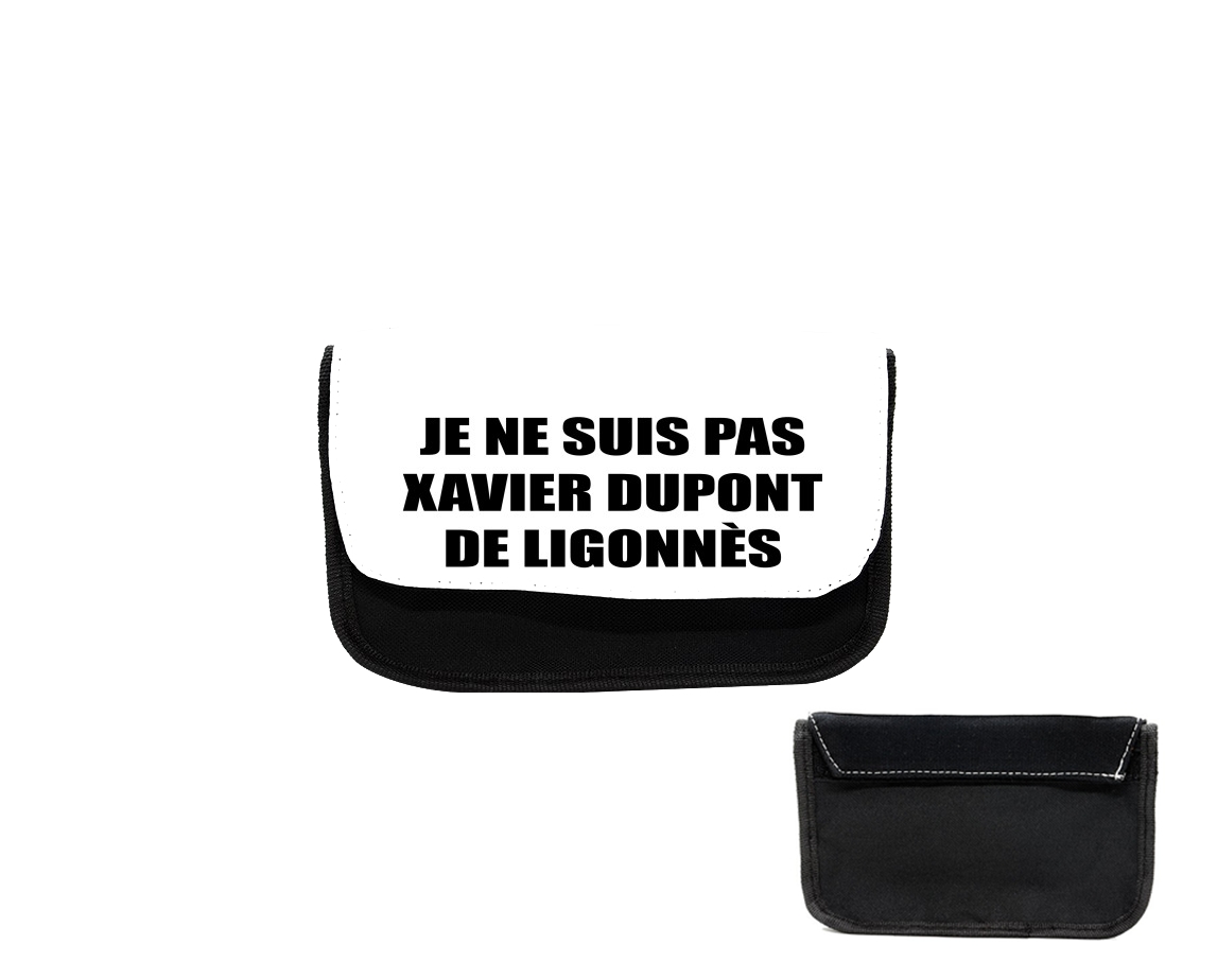 Trousse Je ne suis pas Xavier Dupont De Ligonnes - Nom du criminel modifiable