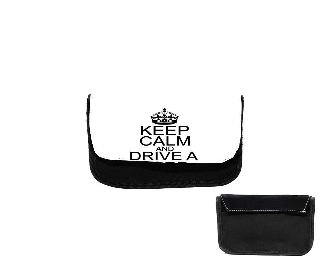 Trousse Keep Calm And Drive a Ford