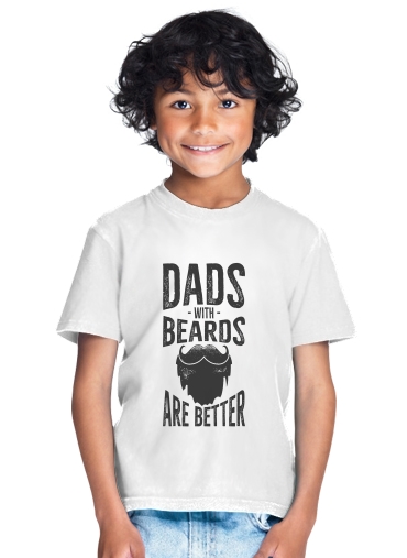 T-shirt Les papas avec une barbe sont les meilleurs