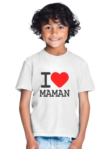 T-shirt I love Maman