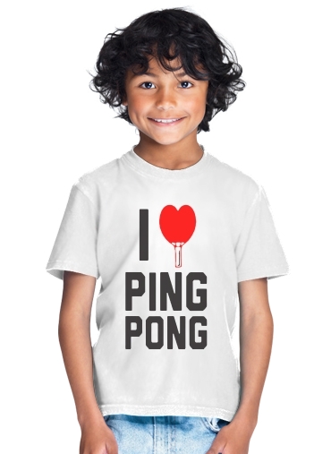 T-shirt I love Ping Pong