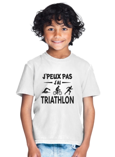 T-shirt Je peux pas j ai Triathlon