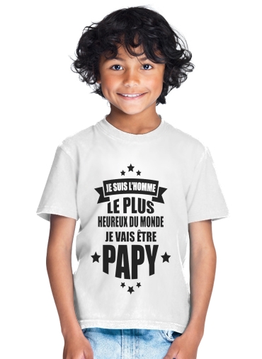 T-shirt Je vais être Papy - Idée cadeau naissance - Annonce grand père