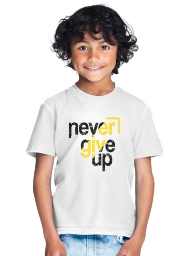 T-shirt Never Give Up