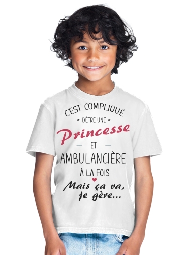 T-shirt C'est compliqué d'être une princesse et ambulancière