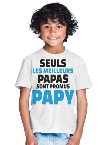 T-shirt Seuls les meilleurs papas sont promus papy