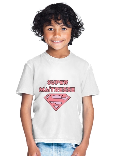 T-shirt Super maitresse