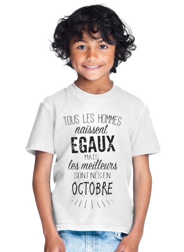 T-shirt Tous les hommes naissent égaux mais les meilleurs sont nés en octobre