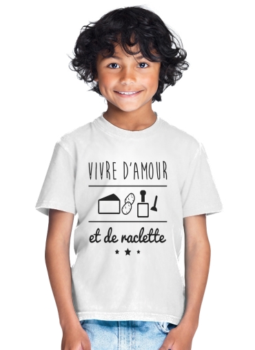 T-shirt Vivre damour et de raclette