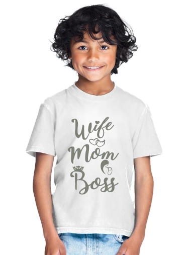 T-shirt Wife Mom Boss