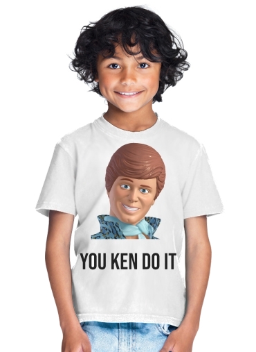 T-shirt You ken do it