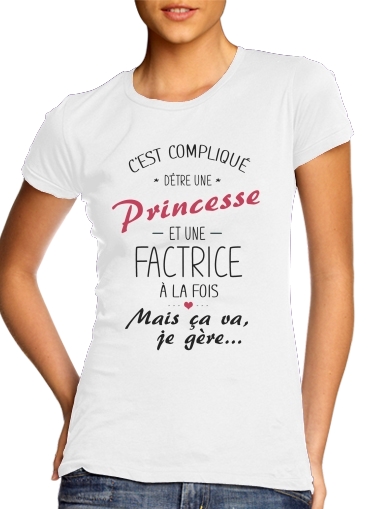 T-shirt C'est compliqué d'être une princesse et une factrice