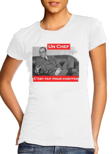 T-shirt Femme Col rond manche courte Blanc Chirac Un Chef cest fait pour cheffer